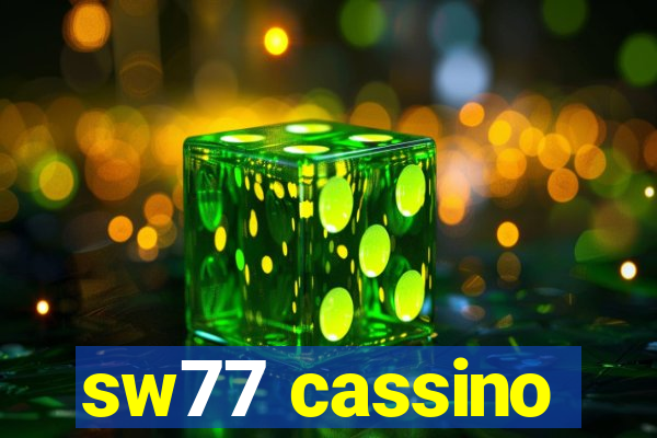 sw77 cassino
